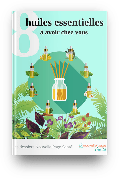 Dossier spécial 8 huiles essentielles à avoir chez vous